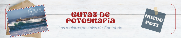 RUTAS_FOTOGRAFIA_POSTALES_CANTABRIA